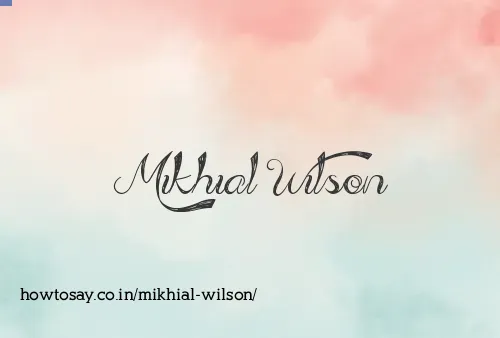 Mikhial Wilson