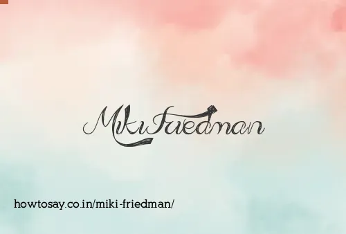 Miki Friedman