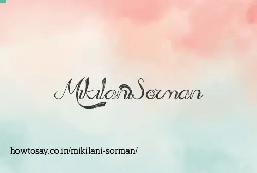 Mikilani Sorman