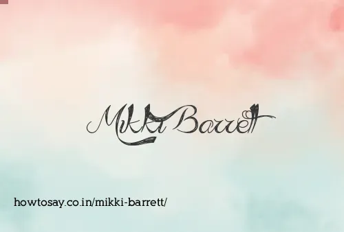 Mikki Barrett