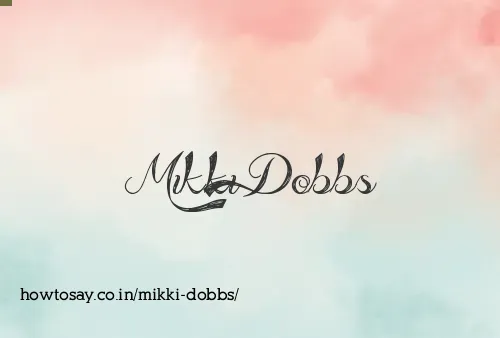 Mikki Dobbs