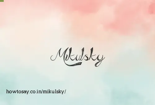 Mikulsky