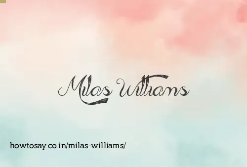 Milas Williams