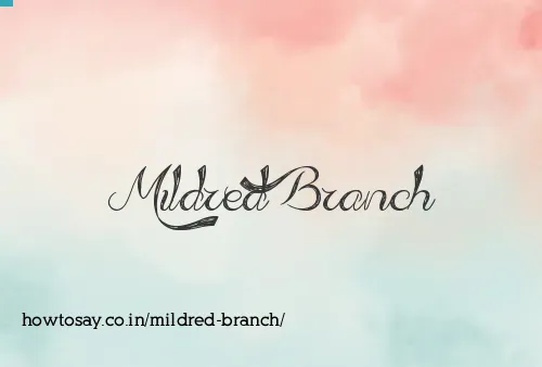Mildred Branch