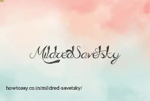 Mildred Savetsky