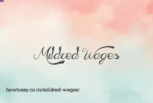 Mildred Wages