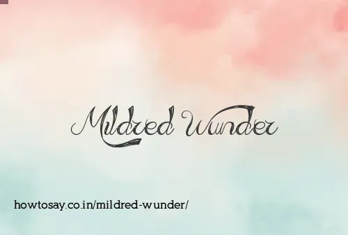 Mildred Wunder