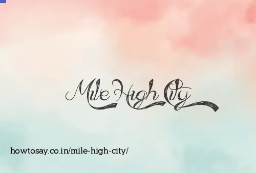 Mile High City