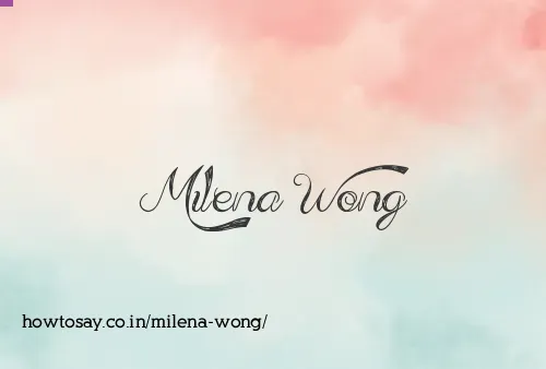 Milena Wong