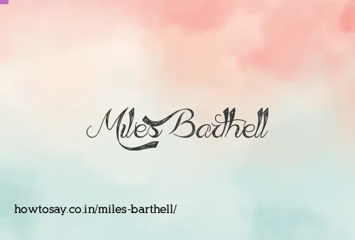 Miles Barthell