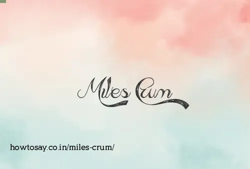Miles Crum