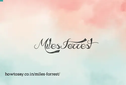 Miles Forrest