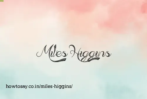 Miles Higgins