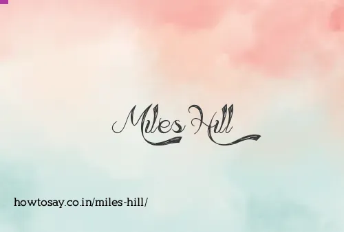 Miles Hill