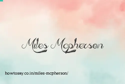 Miles Mcpherson