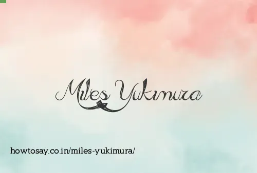 Miles Yukimura