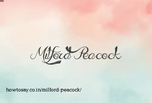 Milford Peacock