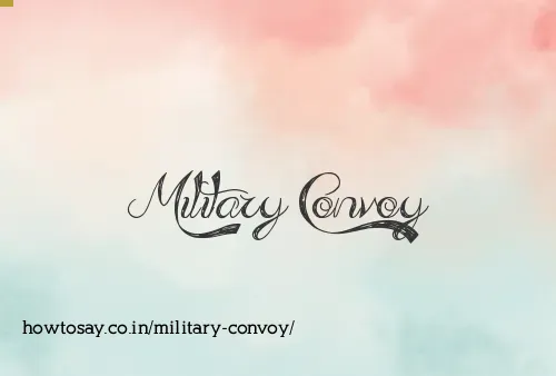 Military Convoy
