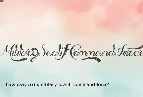 Military Sealift Command Force