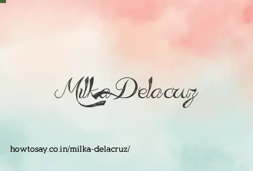Milka Delacruz