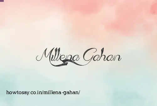 Millena Gahan