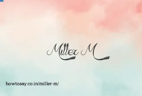 Miller M