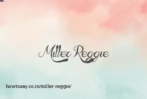 Miller Reggie