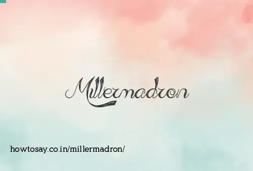 Millermadron