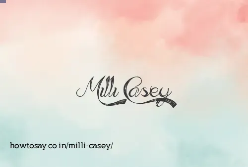 Milli Casey