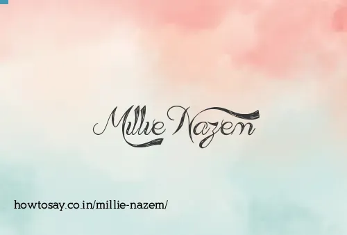 Millie Nazem