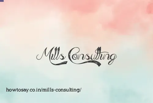 Mills Consulting