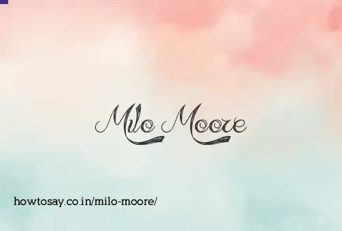 Milo Moore