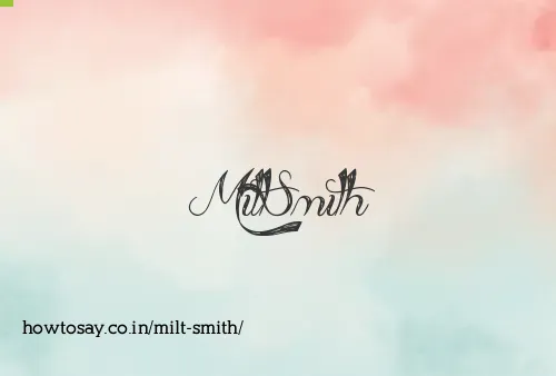 Milt Smith