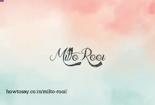 Milto Rooi