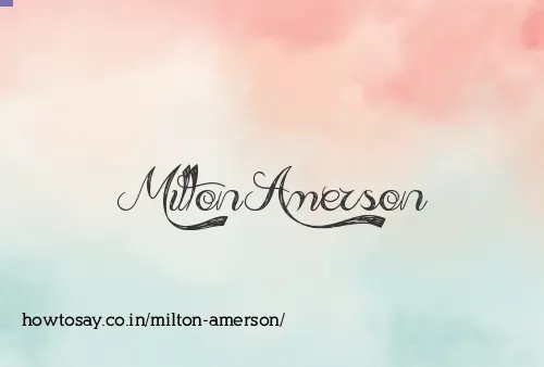 Milton Amerson