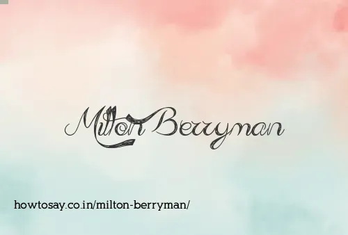 Milton Berryman