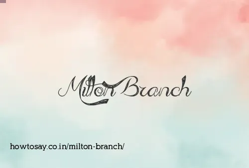 Milton Branch