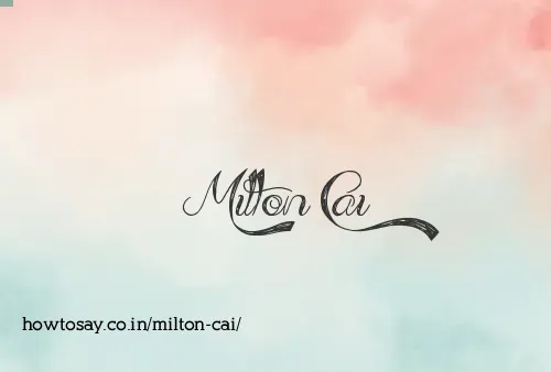 Milton Cai