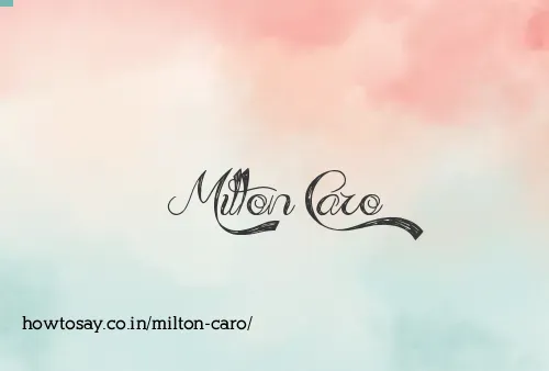 Milton Caro