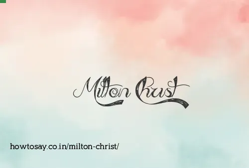 Milton Christ