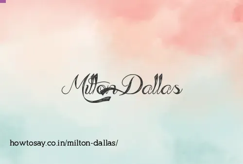 Milton Dallas