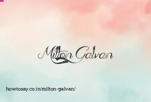 Milton Galvan