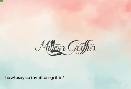 Milton Griffin