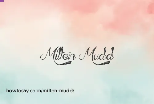 Milton Mudd