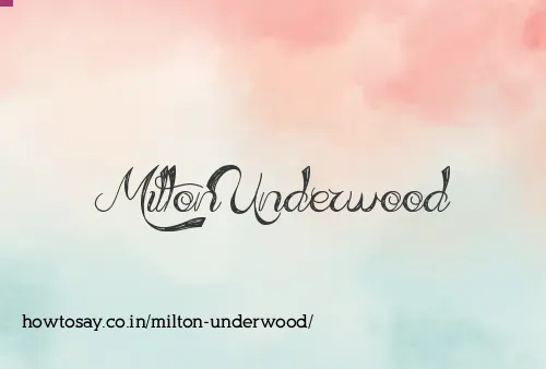 Milton Underwood