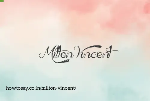 Milton Vincent