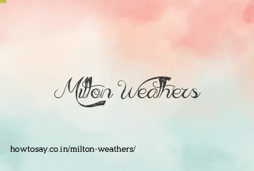 Milton Weathers