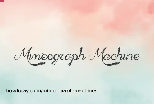 Mimeograph Machine