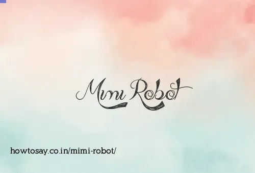 Mimi Robot