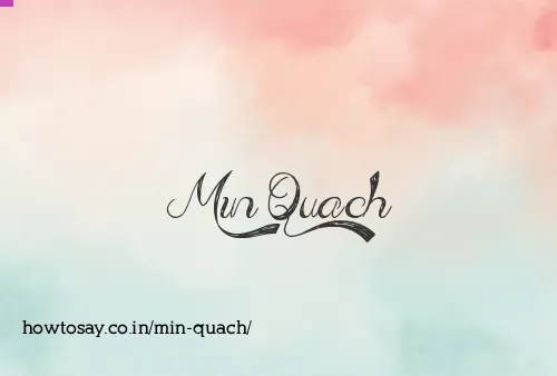 Min Quach